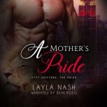 A Mothers Pride, Layla Nash