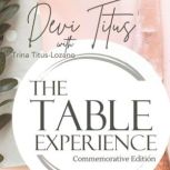 The Table Experience Commemorative E..., Devi Titus