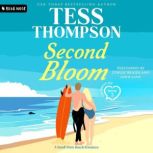 Second Bloom, Tess Thompson