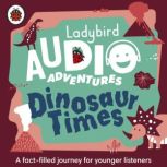 Ladybird Audio Adventures Dinosaur T..., Ladybird