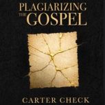 Plagiarizing the Gospel, Carter Check
