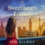 The Sweetheart Locket, Jen Gilroy