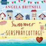 Summer at Seaspray Cottage, Angela Britnell