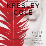 Sweet Ruin, Kresley Cole