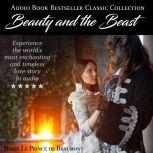 Beauty and the Beast: Audio Book Bestseller Classics Collection, Marie Le Prince de Beaumont