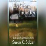 Up From Thunder, Susan K. Salzer