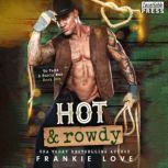 Hot and Rowdy, Frankie Love