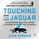 Touching the Jaguar, John Perkins