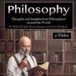 Philosophers Thoughts and Insights from Philosophers around the World, Gary Dankock