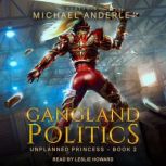 Gangland Politics, Michael Anderle