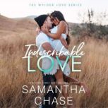 Indescribable Love, Samantha Chase