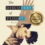 The Discovery of Flight, Susan Glickman