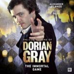 The Confessions of Dorian Gray - The Immortal Game, Nev Fountain