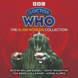 Doctor Who The Alien Worlds Collecti..., Bill Strutton