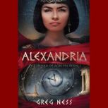 Alexandria, Gregory Ness