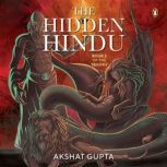 The Hidden Hindu 2, Akshat Gupta