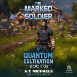 The Marked Soldier, A.T. Michaels