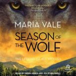 Season of the Wolf, Maria Vale