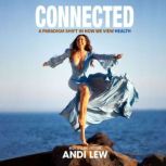 Connected, Andi Lew