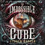 The Impossible Cube, Steven Harper