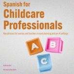 Spanish for Childcare Professionals, Alessio Ruiz