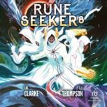 Rune Seeker 8, J.M. Clarke