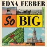 So Big, Edna Ferber