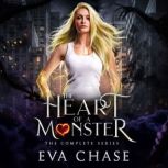 The Heart of a Monster The Complete ..., Eva Chase