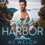 Safe Harbor, HJ Welch