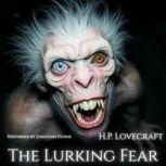 The Lurking Fear, H.P. Lovecraft
