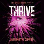 Thrive, Kenneth Oppel