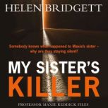 My Sisters Killer, Helen Bridgett