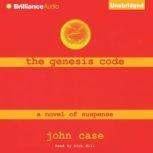The Genesis Code, John Case