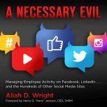 A Necessary Evil, Aliah D. Wright