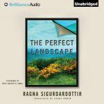 The Perfect Landscape, Ragna Sigurdardottir