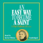 An Easy Way To Become a Saint, Fr. Paul OSullivan, OP, EDM
