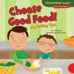 Choose Good Food!, Gina Bellisario
