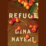 Refuge, Dina Nayeri