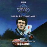 Doctor Who Harry Sullivans War, Ian Marter