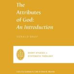 The Attributes of God, Gerald Bray
