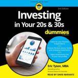 Investing in Your 20s & 30s For Dummies 3rd Edition, MBA Tyson