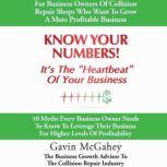 Know Your Numbers! Its The Heartbeat Of Your Business, Gavin McGahey