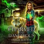 Charmed and Dangerous, Lindsay Buroker