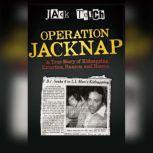 Operation Jacknap, Jack Teich