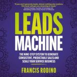 Leads Machine, Francis Rodino