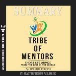 Summary of Tribe of Mentors Short Li..., Readtrepreneur Publishing