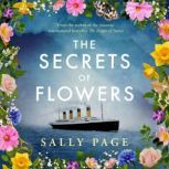The Secrets of Flowers, Sally Page