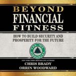 Beyond Financial Fitness, Chris Brady