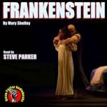 Frankenstein by Mary Shelley with imm..., Mary Shelley