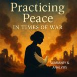 Practicing Peace in Times of War Boo..., Margot Langley
